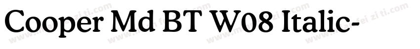 Cooper Md BT W08 Italic字体转换